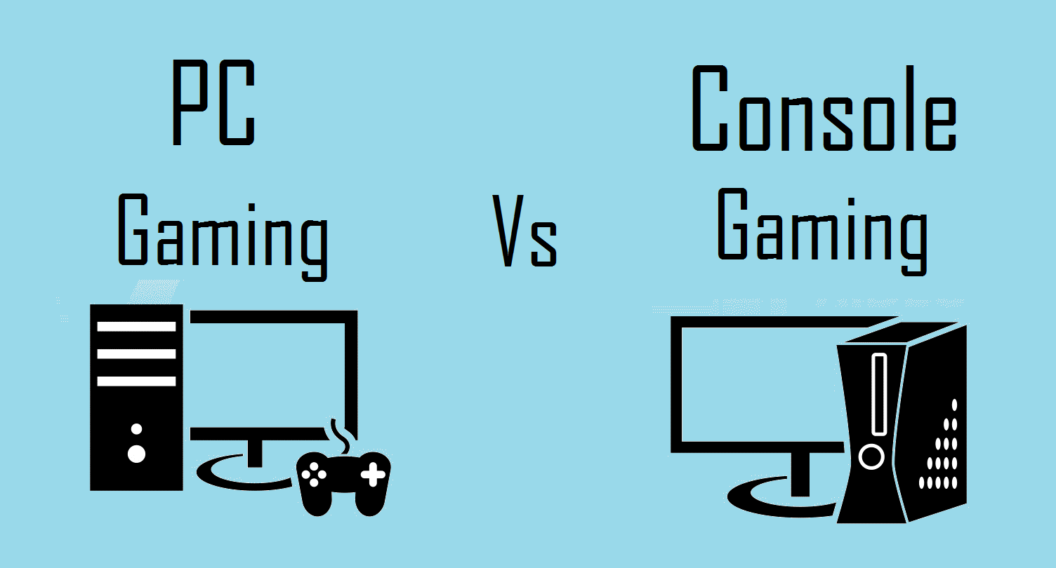 PC or Console?