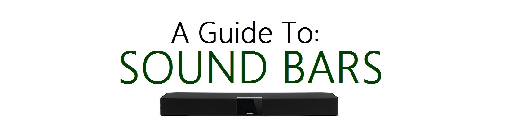 sound bar guide