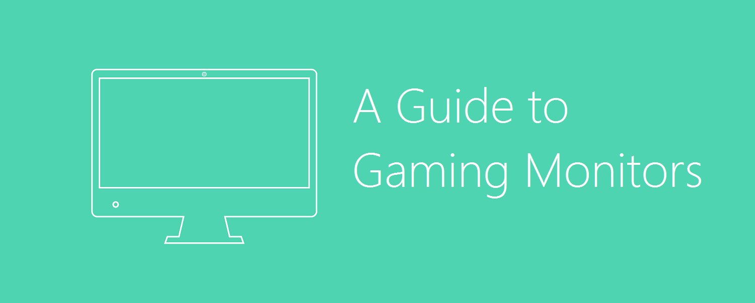 Guide to Gaming Monitors title