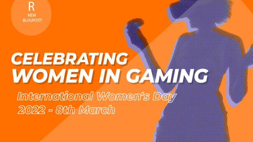 International Women’s Day – Celebrating Women in Gaming